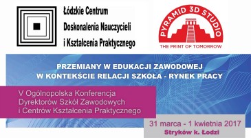 V Ogólnopolska Konferencja Dyrektorów Szkół Zawodowych i Centrów Kształcenia Praktycznego 